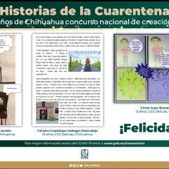 GANAN NIÑOS DE CHIHUAHUA CONCURSO NACIONAL DE CREACIÓN LIBERTARIA “HISTORIAS DE LA CUARENTENA”