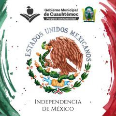 Celebración de fiestas patrias en Cuauhtémoc será mediante eventos no presenciales