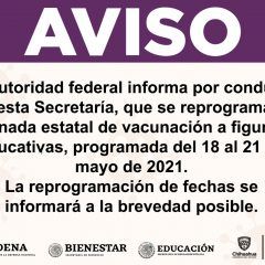 Reprograman jornada estatal de vacunación para personal del sector educativo del estado de Chihuahua