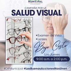 Lanzan Campaña por la Salud Visual, en Cuauhtémoc