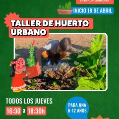 Invitan a niñas y niños a taller infantil de Huerto Urbano Ecológico