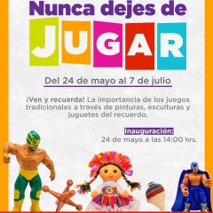 Invita DIF Estatal a la exposición de juegos tradicionales “Nunca dejes de Jugar” de Semilla Museo Interactivo