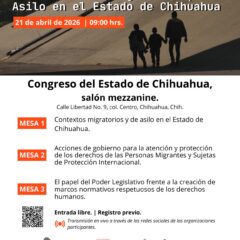 Congreso del Estado será sede del foro sobre política migratoria en Chihuahua.