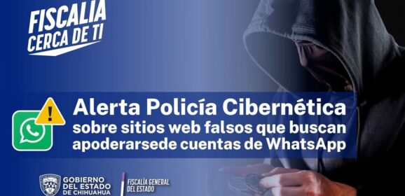 Alerta Policía Cibernética sobre sitios web falsos que buscan apoderarse de cuentas de WhatsApp.