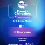Anuncia Estado ganadores del Premio Chihuahua Vanguardia en Artes y Ciencias 2026