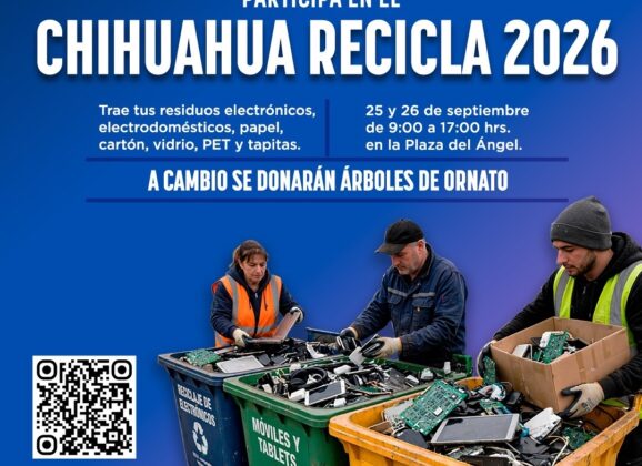 Invitan Desarrollo Urbano y Servicios Públicos Muncipales al Chihuahua Recicla 2026.