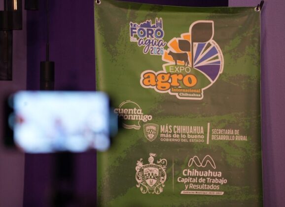 Invitan a la Expo Agro Internacional Chihuahua y Foro del Agua 2026.